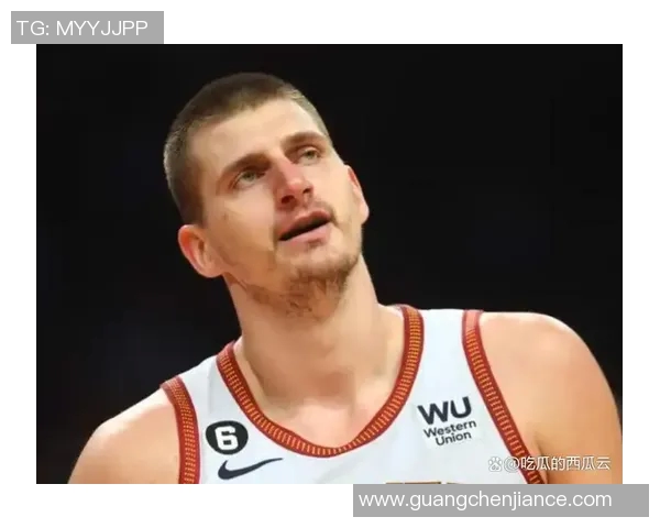 热搜榜第一！约基奇因一举动刷屏全网