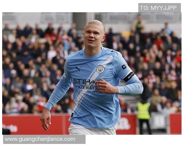 哈兰德破纪录势不可挡 续写足球历史新篇章